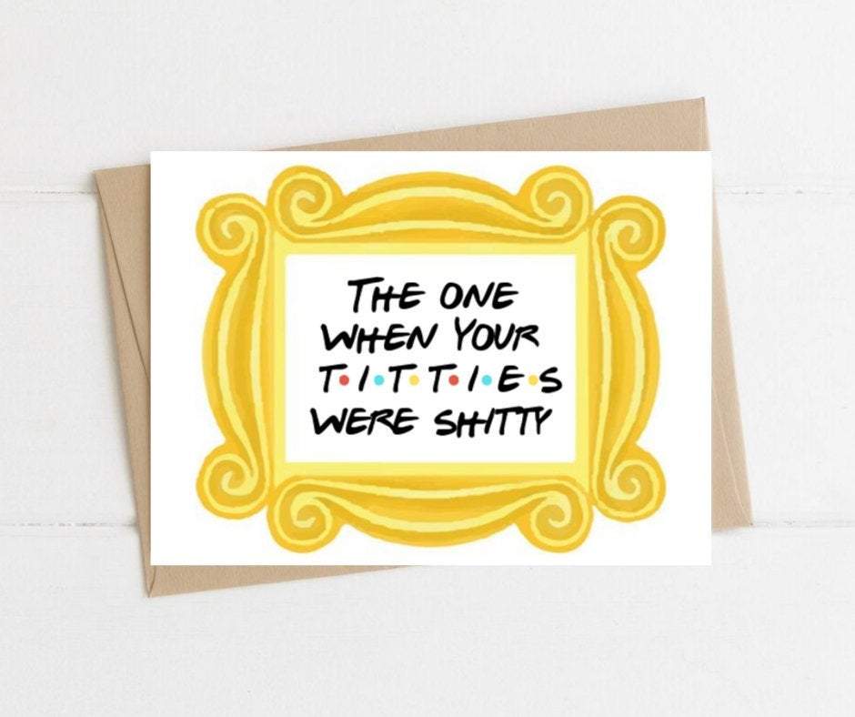 The One When Your Titties Were Shitty Breast Friends-Themed Cancer Get Well Card image 2