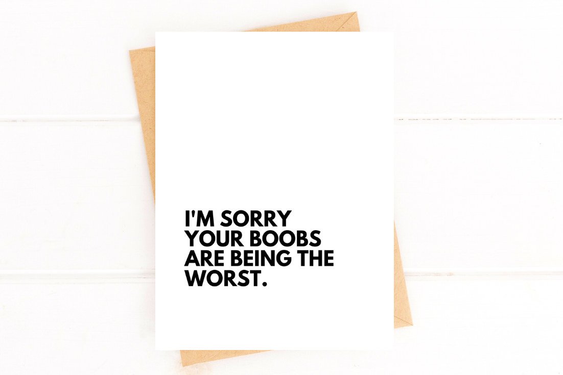 I'm Sorry Your Boobs Are Being the Worst Breast Cancer Card image 0