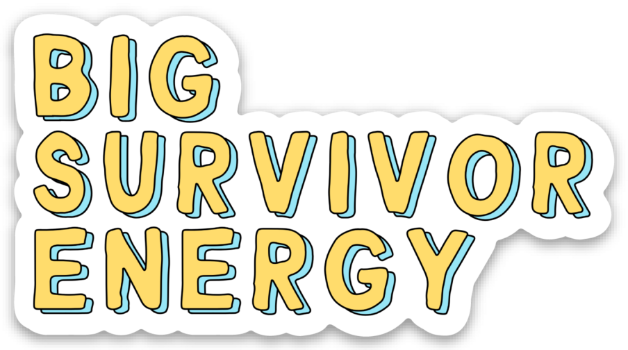 Big Survivor Energy Vinyl Sticker image 4