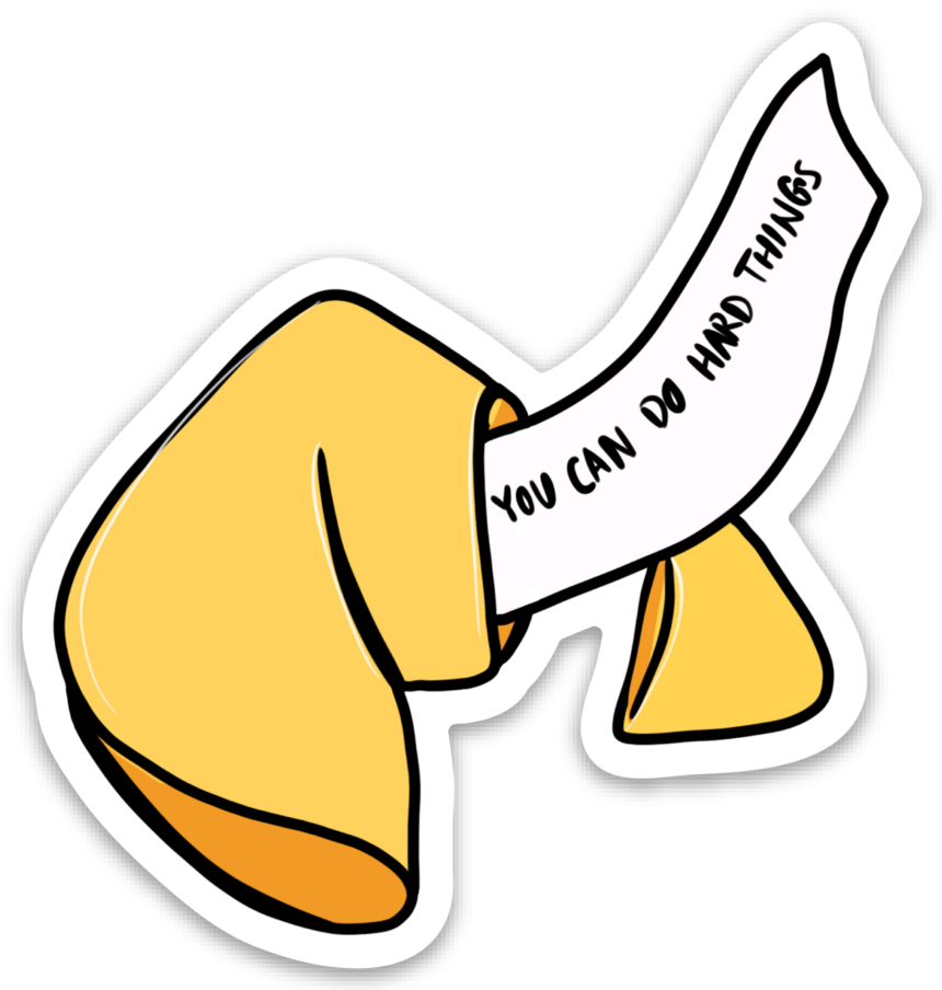 You Can Do Hard Things Fortune Cookie Sticker image 4