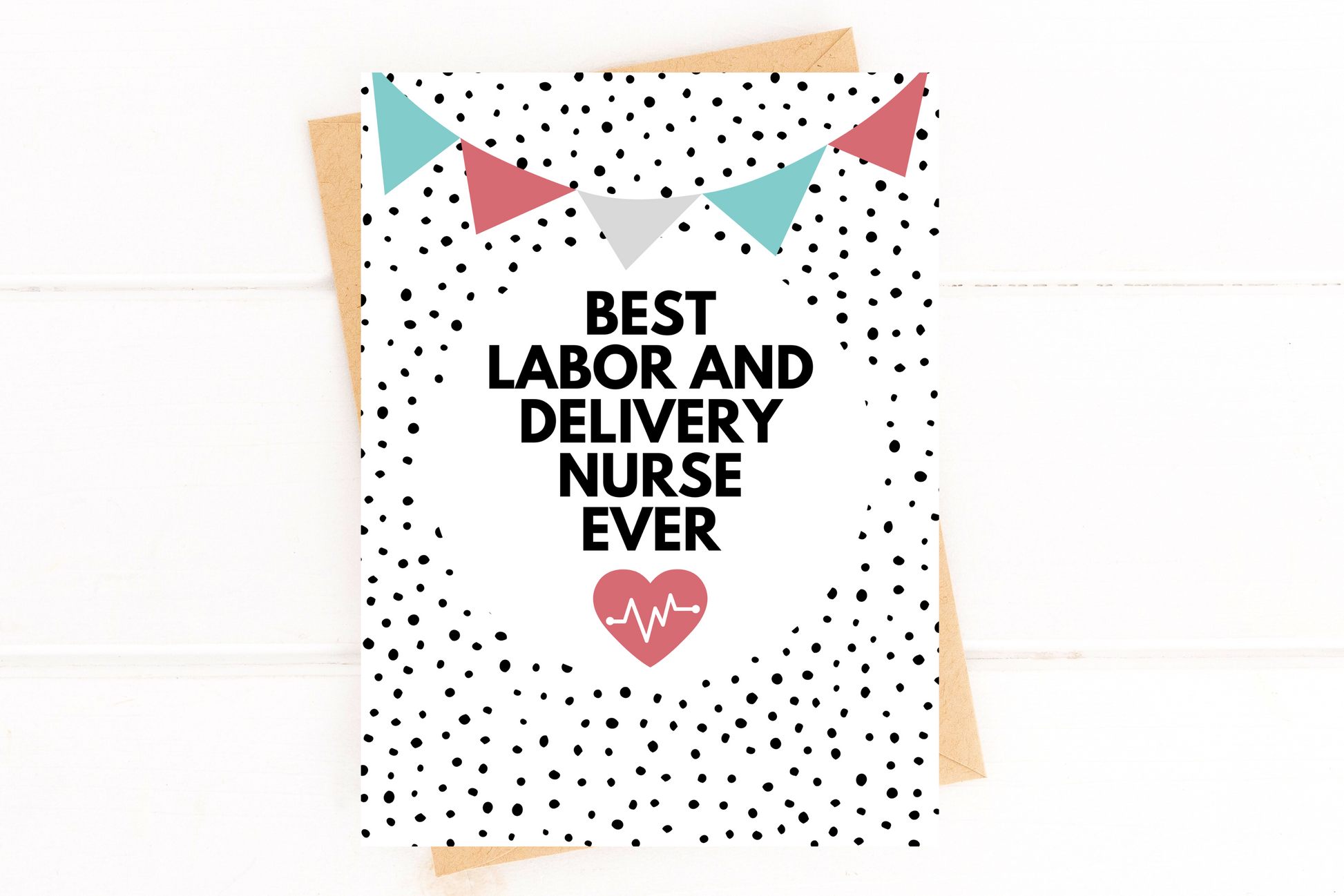 Best Labor and Delivery Nurse Ever Thank You Card image 1