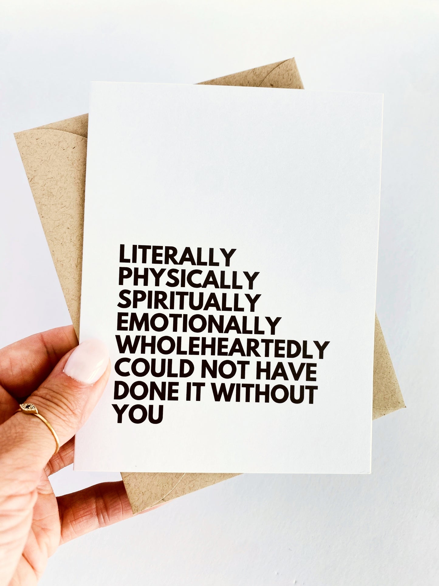 Literally Could Not Have Done it Without You Thank You Card image 0