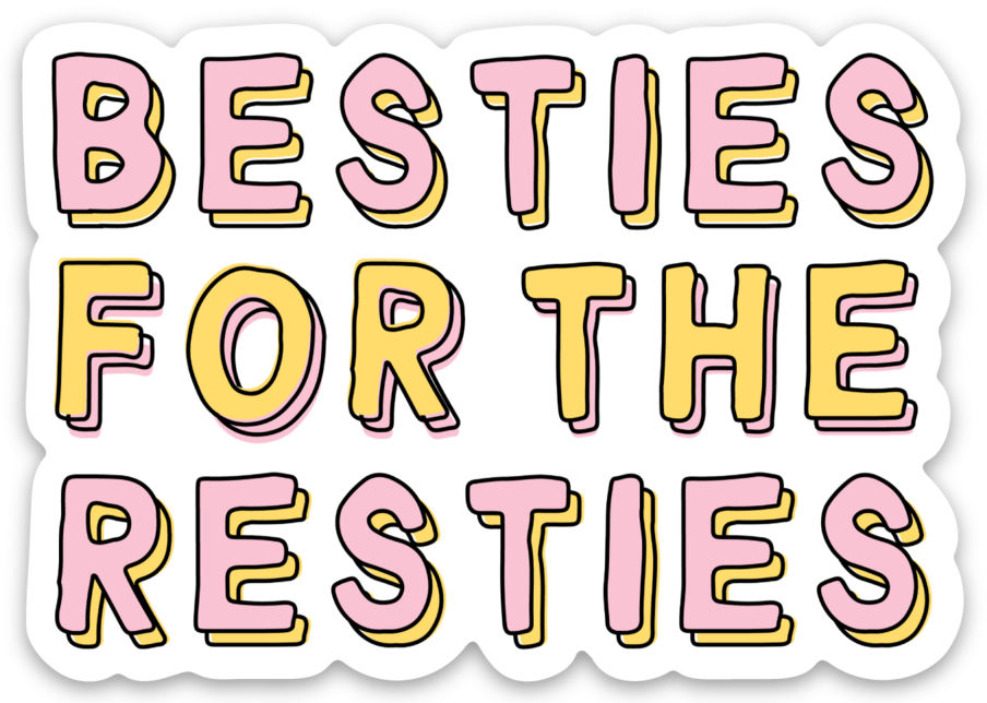 Besties for the Resties Cute Galentine's Gift Vinyl Sticker image 4