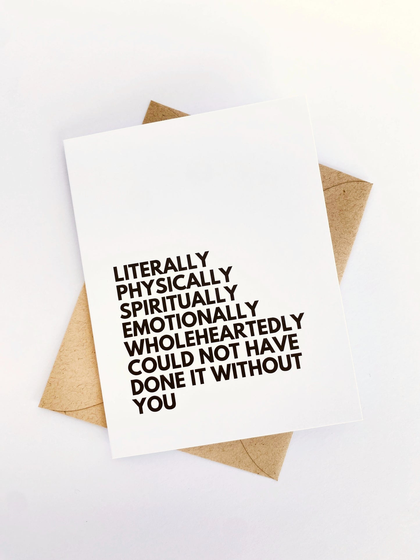 Literally Could Not Have Done it Without You Thank You Card image 1