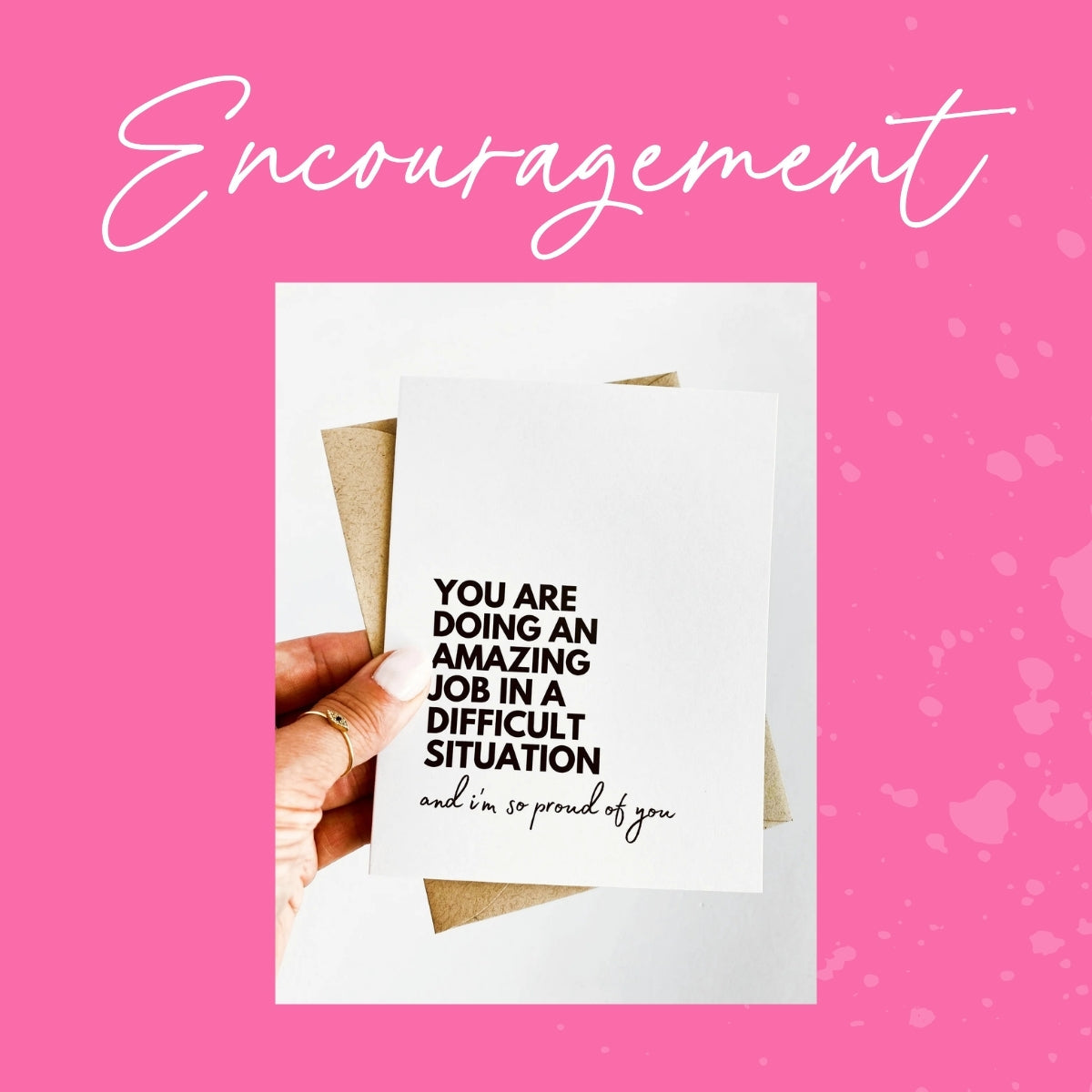 Encouragement