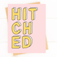 Hitched Cute Engagement Party Card Wedding Card for Couple image 1