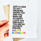 I Love You So Much and You're My Favorite Person Birthday Card image 0
