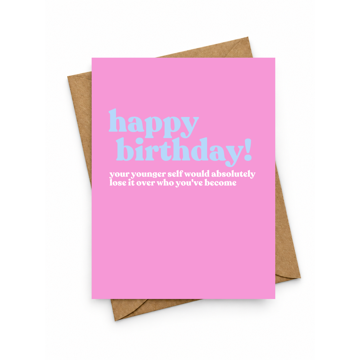 Funny Birthday Card for Her | Younger Self Birthday Card