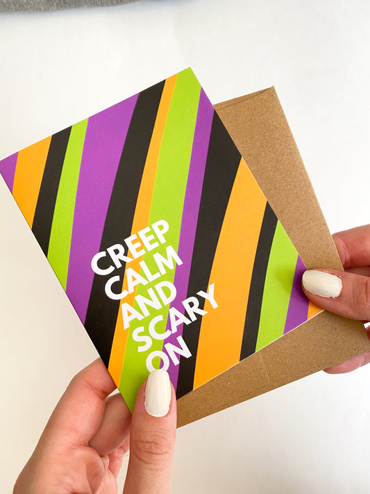 Creep Calm and Scary On Funny Halloween Card for Friend image 0