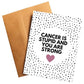 Cancer is Stupid and You Are Strong Get Well Card image 1