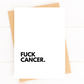 Fuck Cancer Card - Support, Get Well image 1