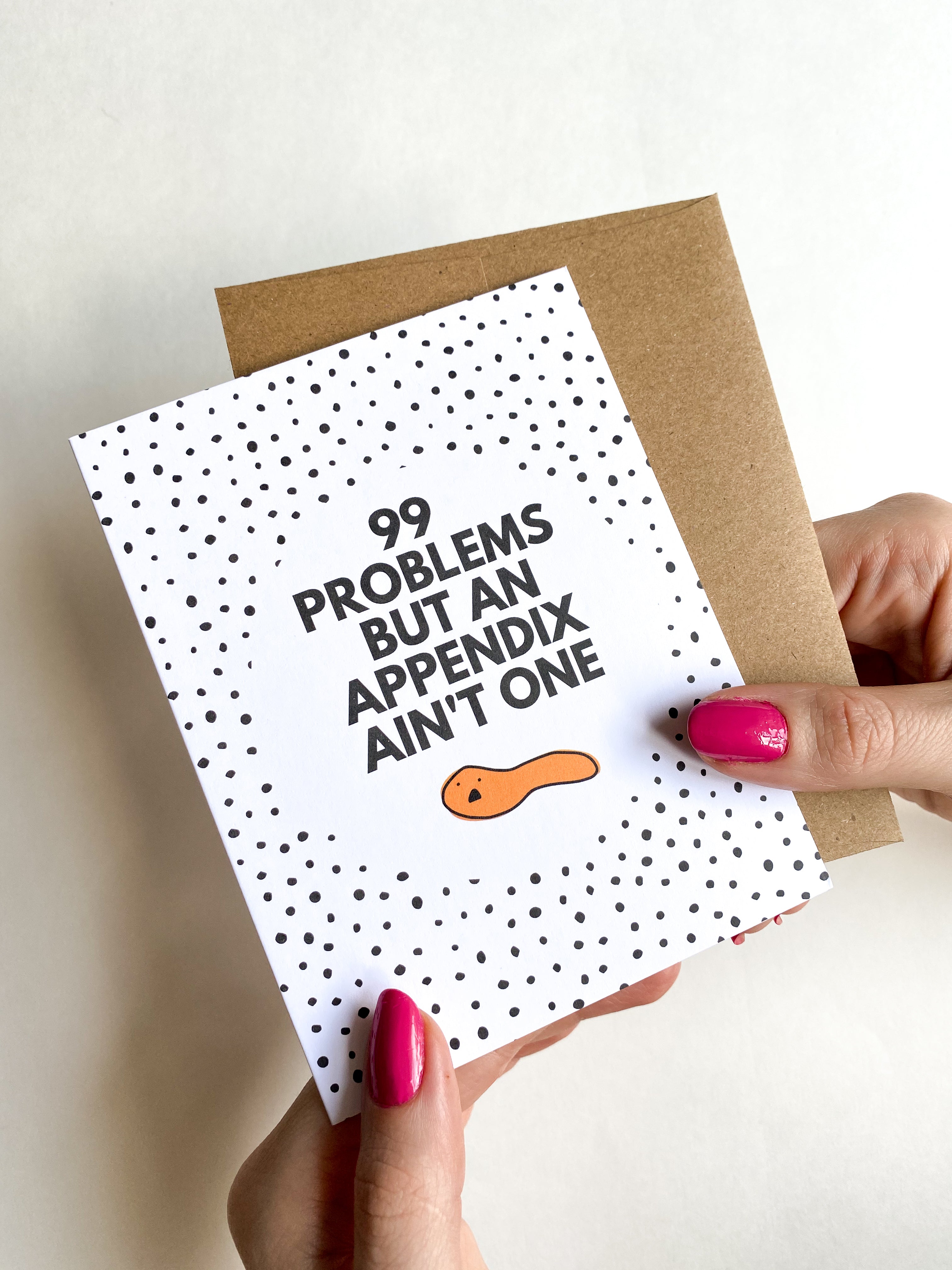 99 Problems Appendix Card.pdf 99 Problems But an Appendix Ain't One Appendectomy Get Well Card – Five ...