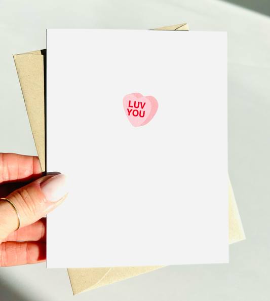 Luv You Candy Heart Valentine's Card Just Because Card Anniversary Card image 0