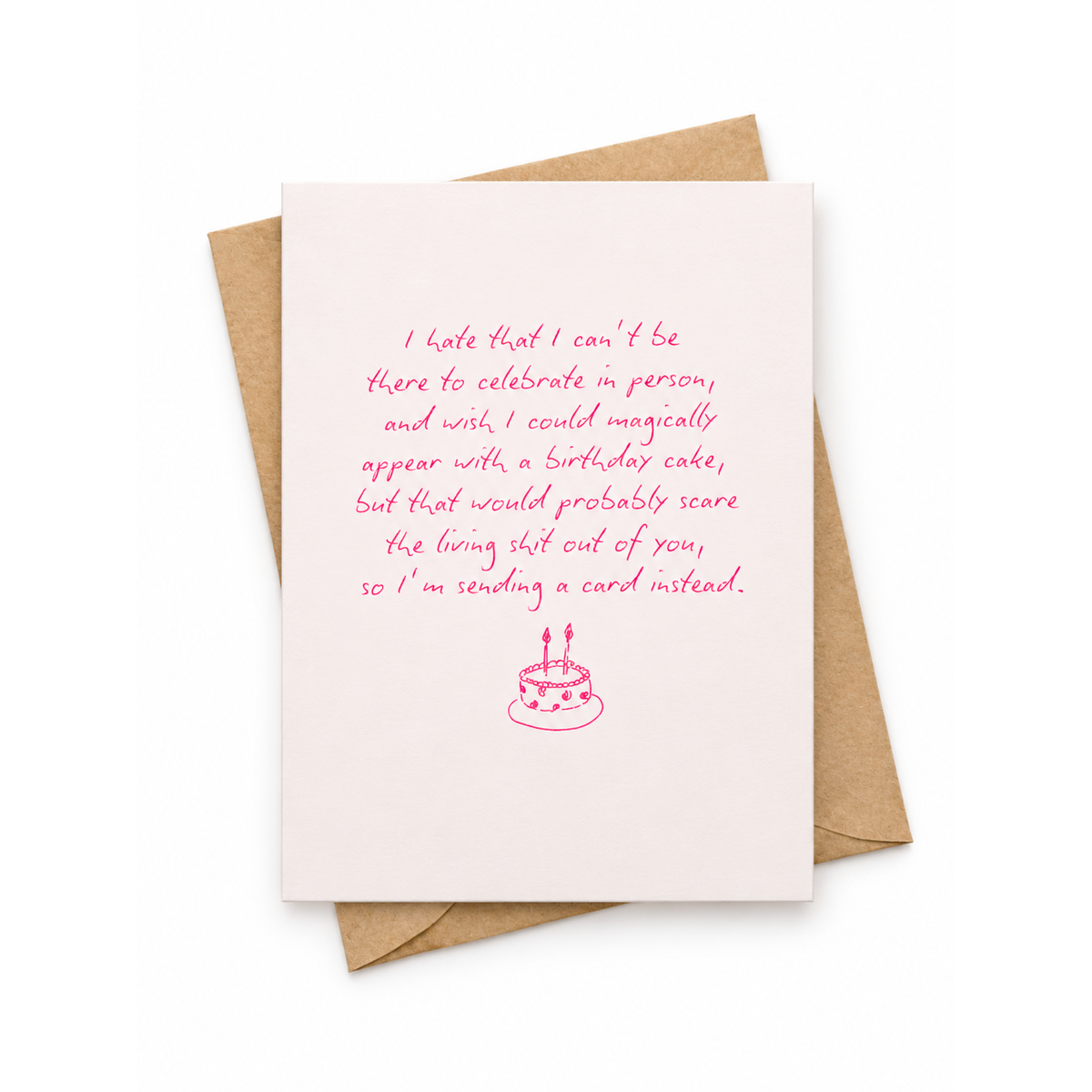 Funny Birthday Card – Sorry I Can’t Celebrate in Person