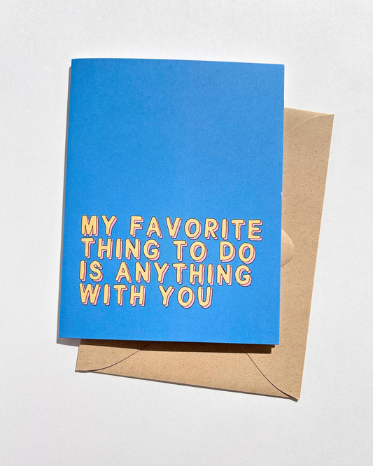 Anything With You Cute Anniversary Just Because Couples Card image 0