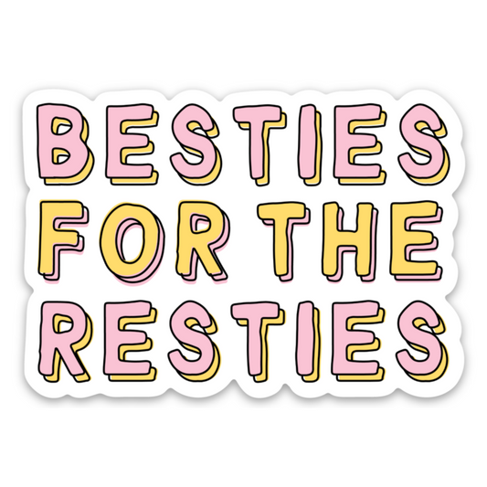 Besties for the Resties Cute Galentine's Gift Vinyl Sticker image 0