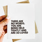 There Are No Words Card for Loss Bereavement Card Sympathy Card image 0