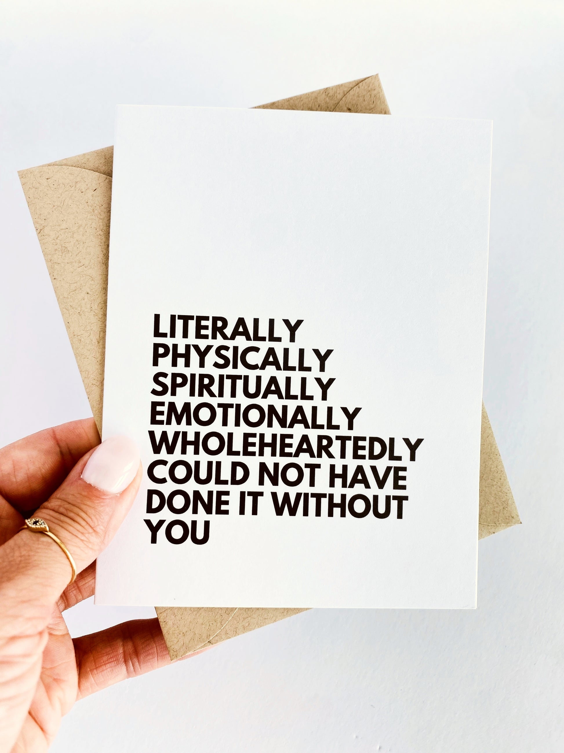 Literally Could Not Have Done it Without You Thank You Card image 0