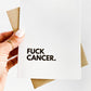 Fuck Cancer Card - Support, Get Well image 0