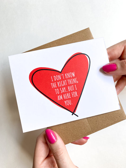 I Don't Know What to Say Here For You Support Card image 0