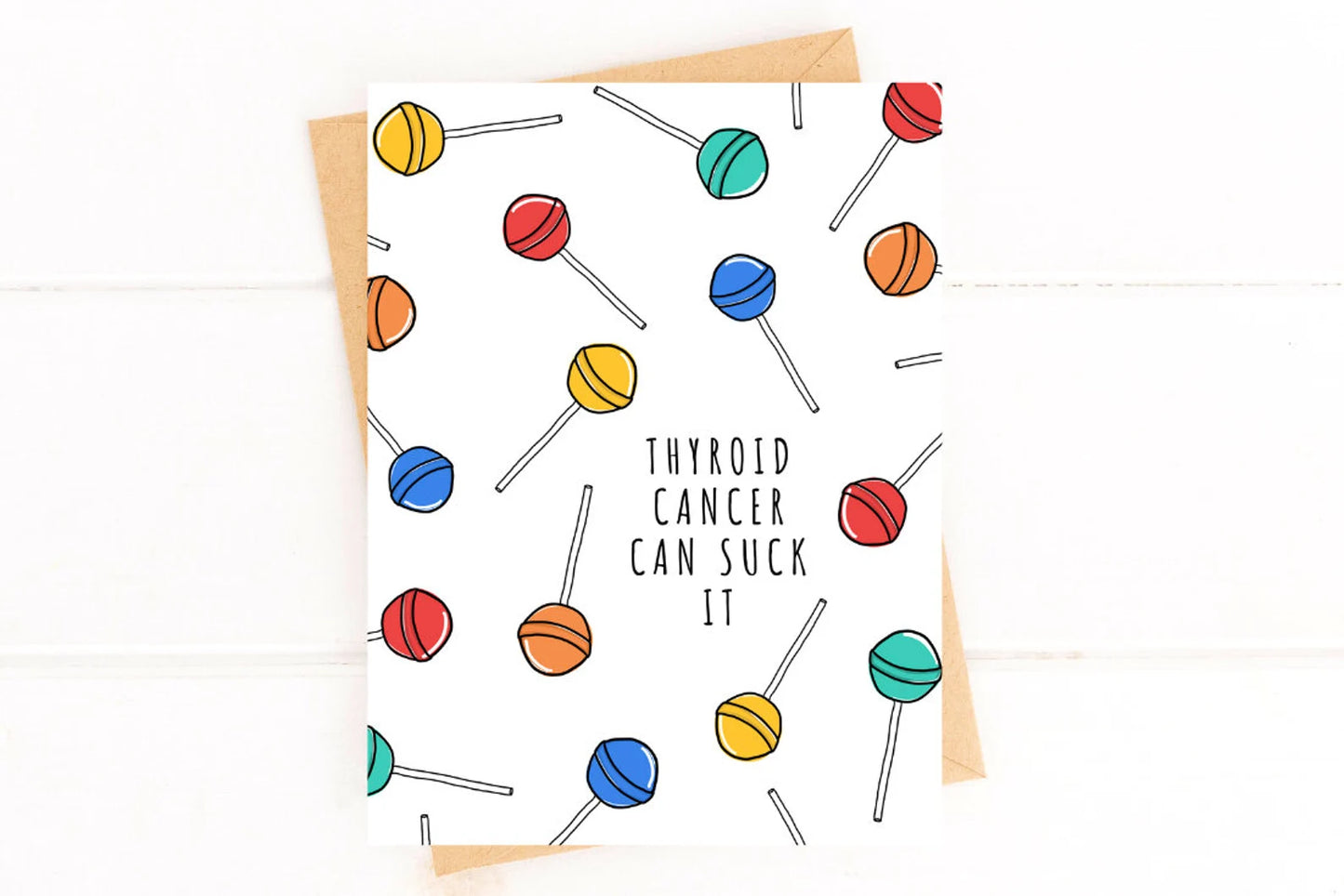 Thyroid Cancer Can Suck It Funny Thyroid Cancer Support Card